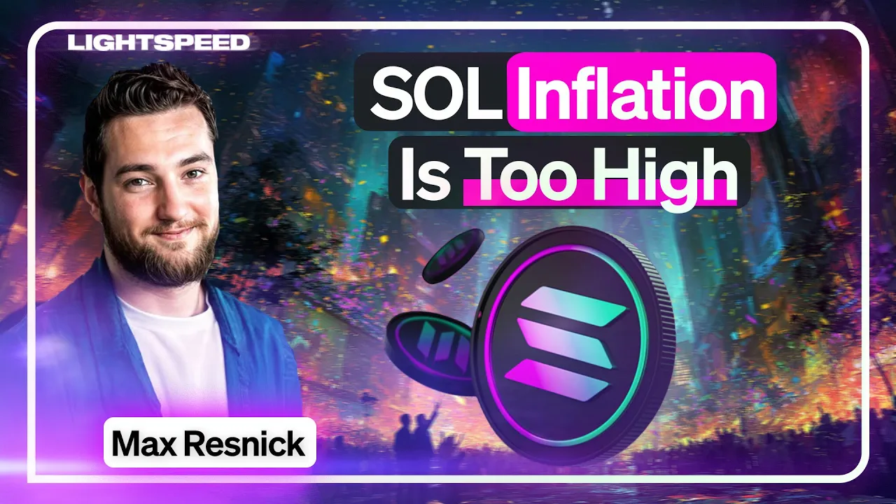 Solana's Inflation Is Too High - Lightspeed Podcast